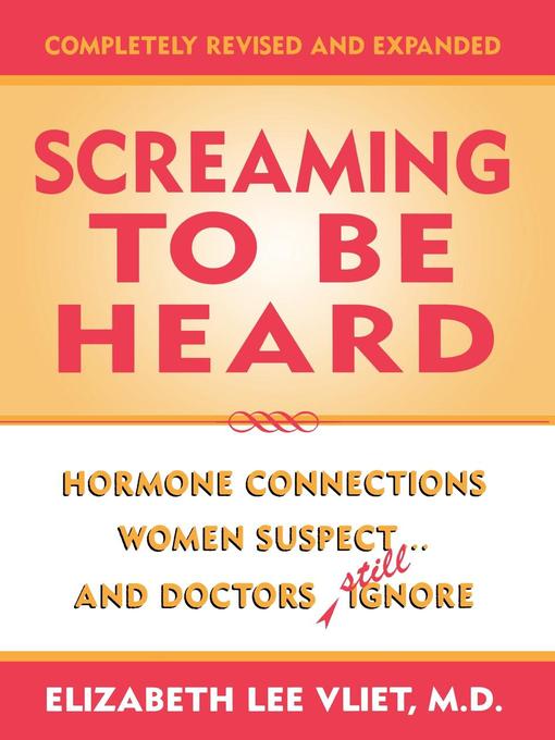 Title details for Screaming to be Heard by Elizabeth Lee Vliet - Available